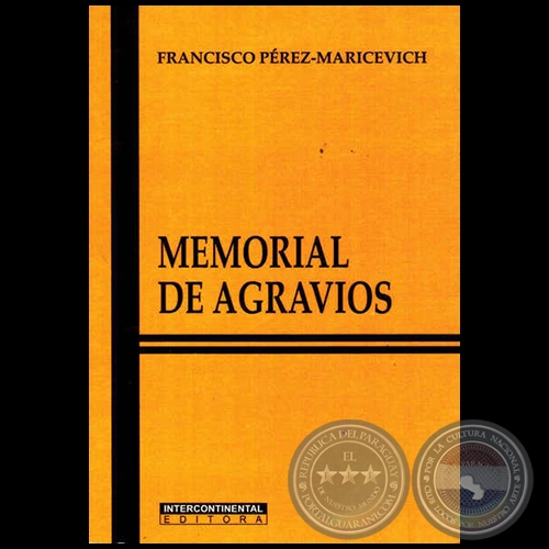 MEMORIAL DE AGRAVIOS - Por FRANCISCO PREZ MARICEVICH - Ao 2013